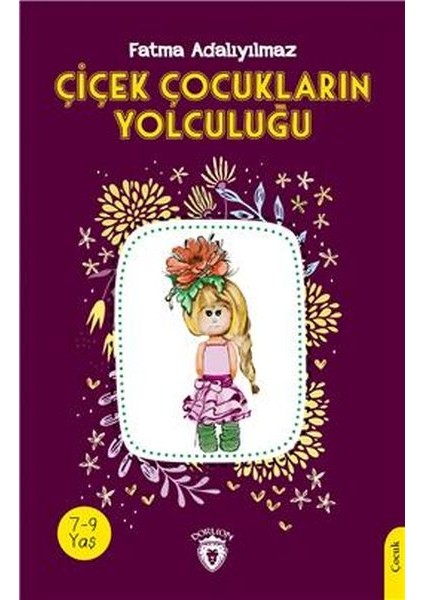 Çiçek Çocukların Yolculuğu