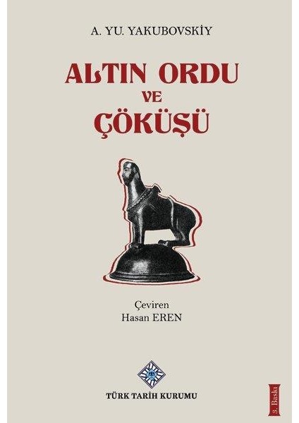 Altın Ordu ve Çöküşü - A. Yu. Yakubovskiy