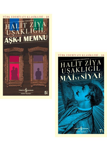 Aşk - I Memnu - Mai ve Siyah - Halit Ziya Uşaklıgil