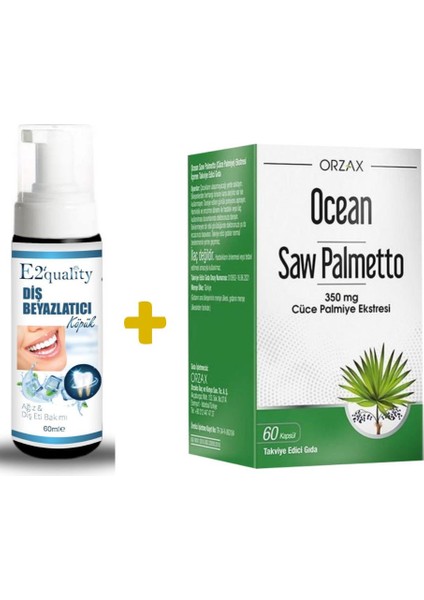 E2'Quality E2'quality Diş Beyazlatıcı Köpük + Orzax Ocean Saw Palmetto 60 Kapsül