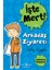 İşte Mert! - Arkadaş Ziyareti - Başkalarını Düşünmek - Sally Rippin 1