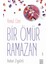 Bir Ömür Ramazan - Kemal Özer 1