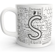 S Harfi Kimya Formül Fen Bilgisi  Tasarım Harfli Kupa Bardak