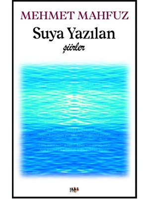 Suya Yazılan Şiirler - Mehmet Mahfuz