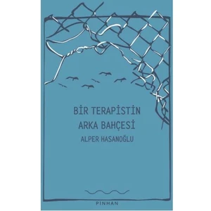 Bir Terapistin Arka Bahçesi - Alper Hasanoğlu