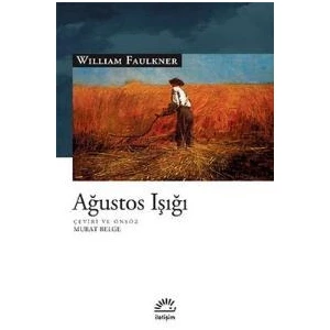 Ağustos Işığı - William Faulkner