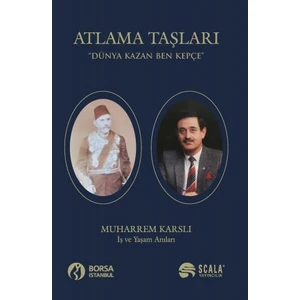 Atlama Taşları Dünya Kazan Ben Kepçe - İş ve Yaşam Anıları
