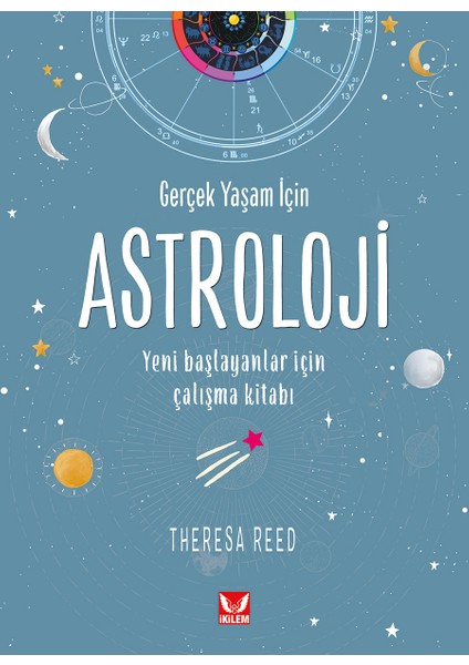 Gerçek Yaşam Için Astroloji - Theresa Reed