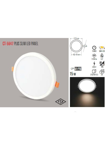 Ct-5647 15W/3200K Plus LED Panel Armatür(Gün Işığı)