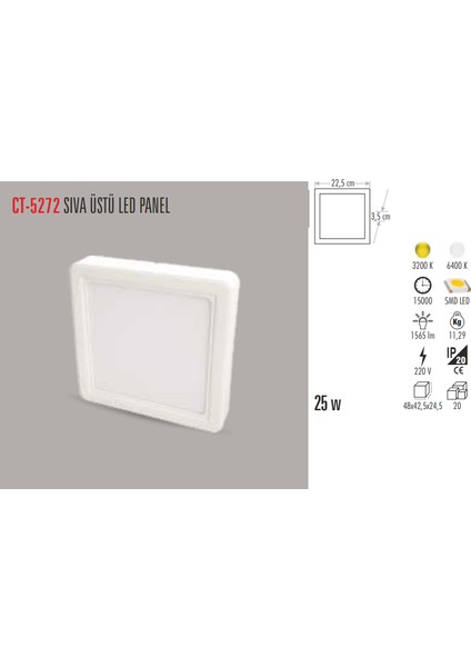 Ct-5272 25W/3200K Alm. S.ü LED Armatür Kare (Günışığı)