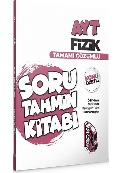 AYT Fizik Konu Özetli ve Tamamı Çözümlü Soru Tahmin Kitabı