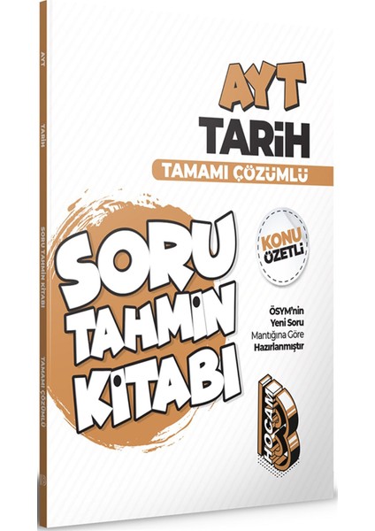 AYT Tarih Konu Özetli ve Tamamı Çözümlü Soru Tahmin Kitabı