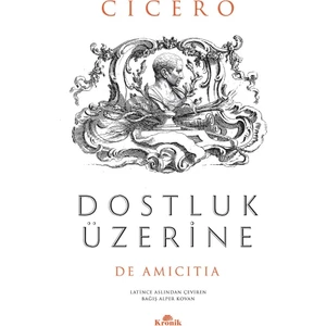 Dostluk Üzerine - Cicero