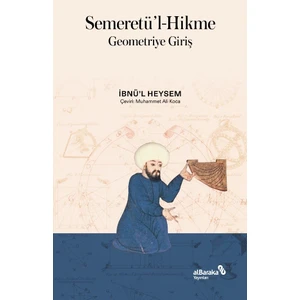 Semeretü'l-Hikme – Geometriye Giriş - Ibn Miskeveyh