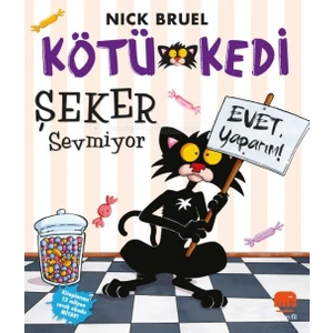 Kötü Kedi Şeker Sevmiyor - Nick Bruel