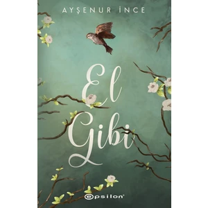 El Gibi - Ayşenur İnce