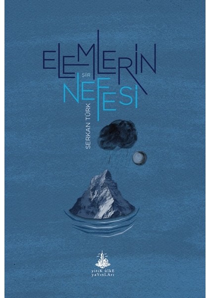 Elemlerin Nefesi - Serkan Türk