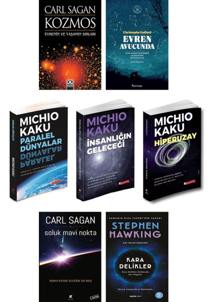 Kozmos + Soluk Mavi Nokta (Carl Sagan) + Evren Avucunda (Christophe Galfard) + Kara Delikler (Stephen Hawking) + Paralel Dünyalar + Insanlığın Geleceği + Hiperuzay (Michio Kaku) - 7 Kitap Set