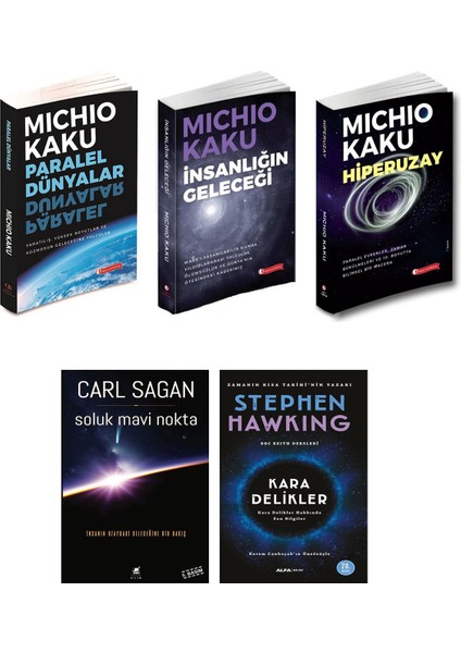 Kara Delikler (Stephen Hawking) + Soluk Mavi Nokta (Carl Sagan) + Paralel Dünyalar + Hiper Uzay + Insanlığın Geleceği (Michio Kaku) - 5 Kitap Set