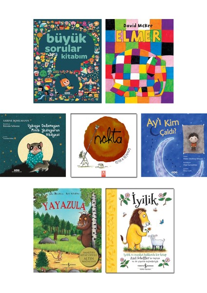 Büyük Sorular Kitabım + Elmer + Uykuya Dalamayan Minik Yediuyurun Hikayesi + Nokta (Peter Reynolds) + Ay'ı Kim Çaldı? + Yayazula + İyilik (Axel Scheffler) - 7'li Çocuk Masal Hikaye Öykü Kitapları