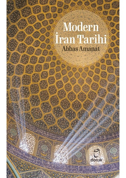 Modern Iran Tarihi - Abbas Amanat