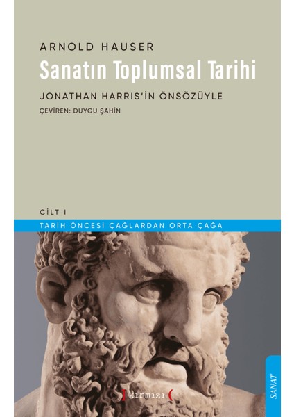 Sanatın Toplumsal Tarihi, Cilt 1: Tarih Öncesi Çağlardan Orta Çağa