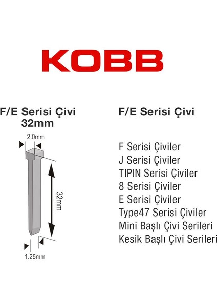 KBZ32F 32MM 2500 Adet F/e/j/8 Serisi Ağır Hizmet Tipi Kesik Başlı Çivi