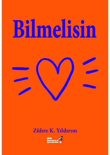 Bilmelisin - Zühre K. Yıldırım