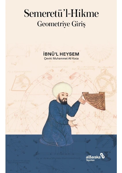 Semeretü'l-Hikme – Geometriye Giriş - Ibn Miskeveyh