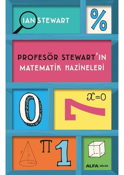 Profesör Stewart’ın Matematik Hazineleri - Ian Stewart