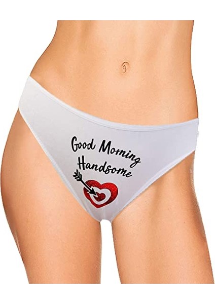 - Good Morning Handsome Baskılı Kadın Külot, Slip, Komik,fantazi, Egzotik, Mesajlı Iç Çamaşırı (Beyaz)(Large)