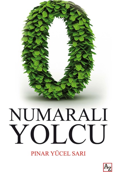 0 Numaralı Yolcu - Pınar Yücel Sarı