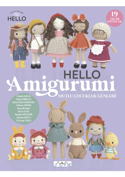 Hello Amigurumi - Mutlu Çocukluk Günleri