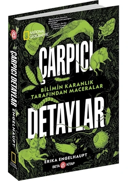 National Geographic Çarpıcı Detaylar - Erika Engelhaupt