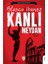 Kanlı Meydan - Blasco Ibanez 1