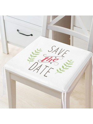 RealHomes Save The Date Motifli Dijital Baskılı Fermuarlı Sandalye Minderi