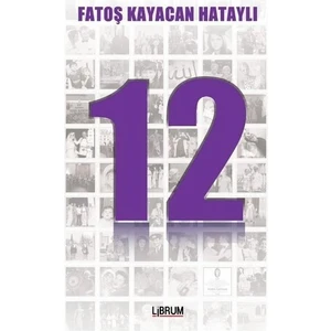 12 - Fatoş Kayacan Hataylı