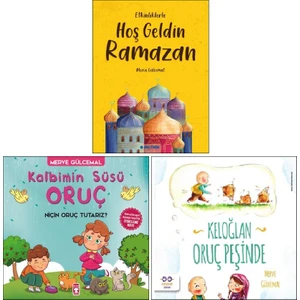 Merve Gülcemal 3 Kitap Ramazan Seti Etkinliklerle Hoş Geldin Ramazan - Kalbimin Süsü Oruç - Keloğlan Oruç Peşinde
