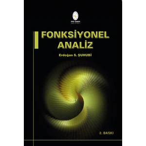 Fonksiyonel Analiz - Prof. Dr. Erdoğan Şuhubi