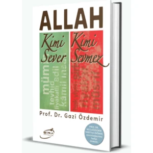 Allah Kimi Sever Kimi Sevmez - Gazi Özdemir