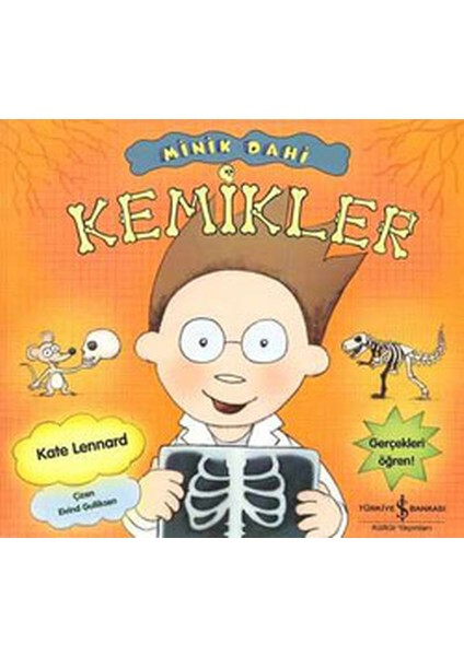 Minik Dahi - Kemikler