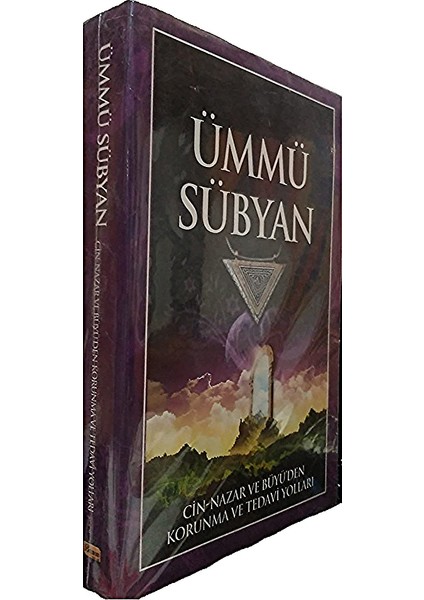 Ümmü Sübyan, Cin Nazar ve Büyü'den Korunma ve Tedavi Yolları