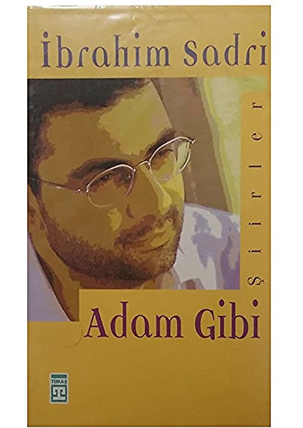 Adam Gibi - İbrahim Sadri