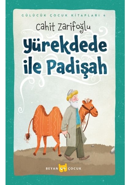 Yürekdede ile Padişah (Ciltli-Resimli)