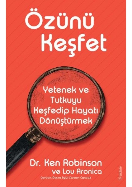 Özünü Keşfet - Ken Robinson, Lou Aronica