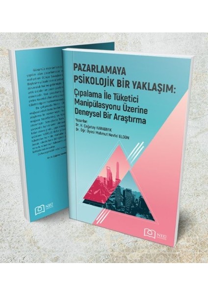 Pazarlamaya Psikolojik Bir Yaklaşım: Çıpalama ile Tüketici Manipülasyonu Üzerine Deneysel Bir Araştı