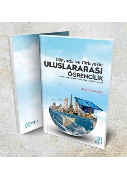 Dünya'da ve Türkiye'de Uluslararası Öğrencilik - Ruhi Can Alkın