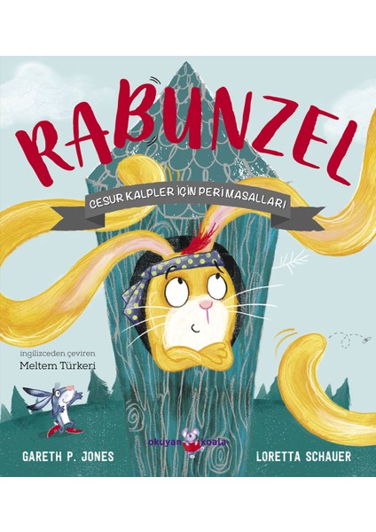 Rabunzel Cesur Kalpler Için Peri Masalları - Gareth P. Jones