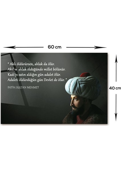 Fatih Sultan Mehmet | FSM Cam Tablo | Adalet | 40cm x 60cm