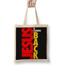Baskı Dükkanı Jesus Is Coming Back 01 Bez Çanta Uzun Saplı